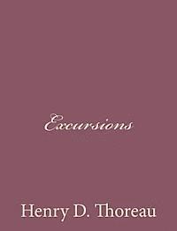 Henry D. Thoreau - Excursions, Häftad