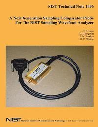 U. S. Department of Commerce - A Next Generation Sampling Comparator Probe for the NIST Sampling Waveform Analyzer, Häftad. Tillgänglighet: Lägg i varukorg