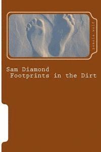 Pamela Wolf - Sam Diamond Footprints in the Dirt, Häftad. Tillgänglighet: Lägg i varukorg