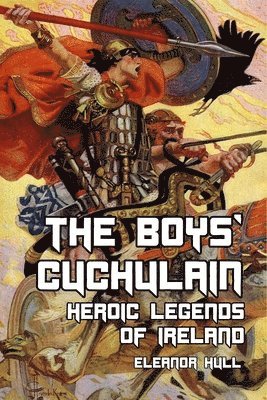 Eleanor Hull - Boys' Cuchulain, Häftad. Tillgänglighet: Lägg i varukorg