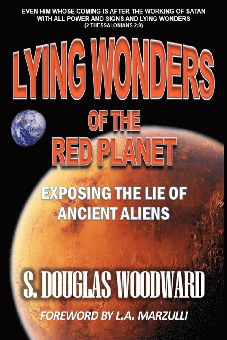 S Douglas Woodward - Lying Wonders of the Red Planet, Häftad. Tillgänglighet: Lägg i varukorg