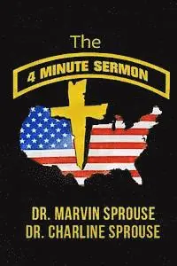 Charline Sprouse, Marvin Sprouse - The Four Minute Sermon, Häftad. Tillgänglighet: Lägg i varukorg