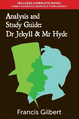 Francis Gilbert - Analysis & Study Guide: Dr Jekyll and Mr Hyde, Häftad