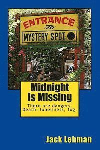 Jack Lehman - Midnight Is Missing: 3 Mystery Tales of the Black and Tan Coon Hound, Dharma, and her partner Penny, a Jack Russell Terrier., Häftad. Tillgänglighet: Lägg i varukorg