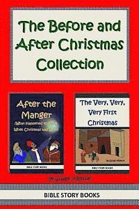 The Before and After Christmas Collection