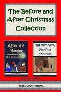 The Before and After Christmas Collection