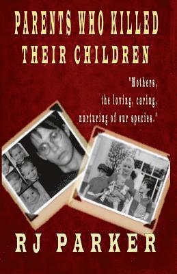 Rj Parker, Hartwell Editing - Parents Who Killed Their Children: Filicide, Häftad. Tillgänglighet: Lägg i varukorg