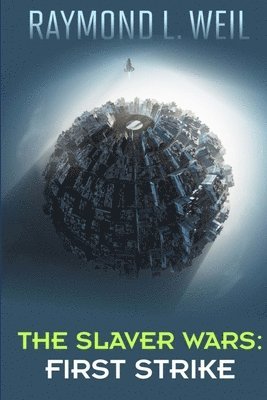 Raymond L Weil - Slaver Wars, Häftad