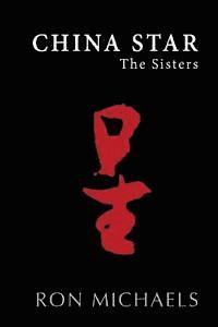 Ron Michaels - China Star The Sisters, Häftad. Tillgänglighet: Lägg i varukorg