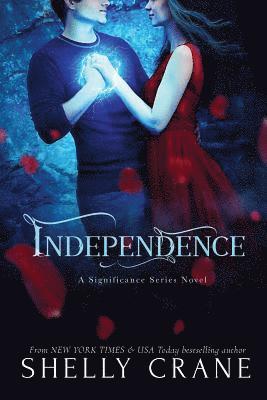 Independence: A Significance Series Novel