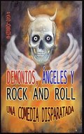 Demonios, ángeles y rock and roll