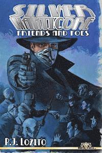 P. J. Lozito - Silver Manticore: Friends and Foes, Häftad. Tillgänglighet: Lägg i varukorg