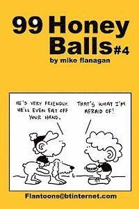 Mike Flanagan - 99 HoneyBalls #4: 99 great and funny cartoons., Häftad. Tillgänglighet: Lägg i varukorg