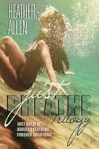 Heather Allen - The Just Breathe Trilogy (Books 1 - 3), Häftad. Tillgänglighet: Lägg i varukorg