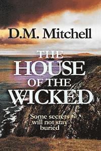 D. M. Mitchell - The House of the Wicked, Häftad. Tillgänglighet: Lägg i varukorg