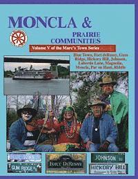 Randy Decuir - Moncla and the Prairie Communities: Blue Town, Johnson, Hickory Hill, Magnolla, Moncla, Par en Haut, Riddle, Häftad. Tillgänglighet: Lägg i varukorg