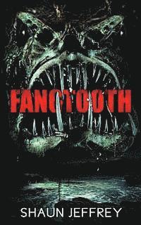 Shaun Jeffrey - Fangtooth, Häftad. Tillgänglighet: Lägg i varukorg