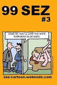 Mike Flanagan - 99 Sez #3: 99 great and funny cartoons about sex and relationships., Häftad. Tillgänglighet: Lägg i varukorg