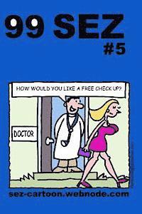 Mike Flanagan - 99 Sez #5: 99 great and funny cartoons about sex and relationships., Häftad. Tillgänglighet: Lägg i varukorg