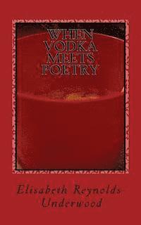 When Vodka Meets Poetry