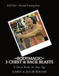 Julie Walsh, Gary Walsh - Bodymagic - 3 Chest & Back Blasts, Häftad