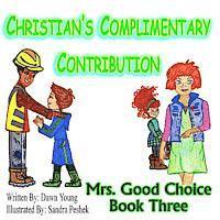 Dawn Young - Christian's Complimentary Contribution, Häftad. Tillgänglighet: Lägg i varukorg