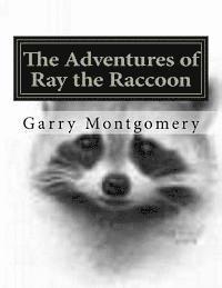 Katie Johnson - The Adventures of Ray the Raccoon, Häftad. Tillgänglighet: Lägg i varukorg