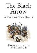 The Black Arrow: A Tale of Two Roses