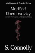 Modified Daemonolatry: A Guide for Daemonolaters with Disabilities & Illness
