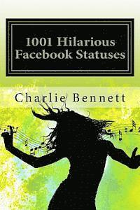 1001 Hilarious Facebook Statuses