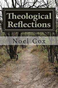 Noel Cox - Theological Reflections, Häftad. Tillgänglighet: Lägg i varukorg