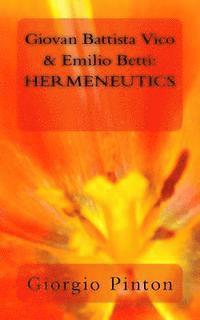 Giorgio A. Pinton - Giovan Battista Vico & Emilio Betti: Hermeneutics, Häftad. Tillgänglighet: Lägg i varukorg