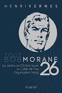 Les Editions Ananke - Tout Bob Morane/26, Häftad. Tillgänglighet: Lägg i varukorg