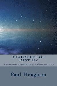 Aonghus Gordon, Charlotte Von Bulow - Dialogues of Destiny: A Postmodern Appreciation of Waldorf Education, Häftad. Tillgänglighet: Lägg i varukorg