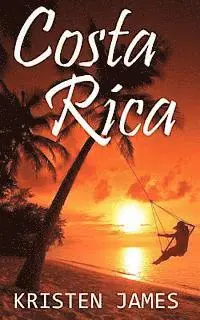 Kristen James - Costa Rica, Häftad. Tillgänglighet: Lägg i varukorg