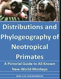 Distributions and Phylogeography of Neotropical Primates: A Pictorial Guide to All Known New-World Monkeys, Häftad. Tillgänglighet: Lägg i varukorg