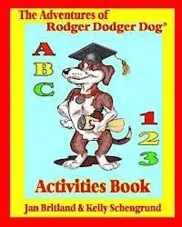 Kelly Schengrund, Jan Britland - The Adventures of Rodger Dodger Dog Activities Book, Häftad. Tillgänglighet: Lägg i varukorg