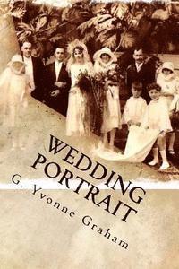 Yvonne Graham - Wedding Portrait, Häftad