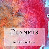 Michel Saloff Coste - Planets, Häftad. Tillgänglighet: Lägg i varukorg