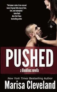 Marisa Cleveland - Pushed: a Bloodlines novella, Häftad. Tillgänglighet: Lägg i varukorg