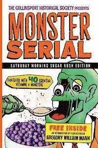 Patrick McCray - The Collinsport Historical Society presents MONSTER SERIAL: Saturday Morning Sugar Rush Edition, Häftad. Tillgänglighet: Lägg i varukorg