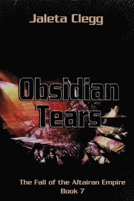 Jaleta Clegg - Obsidian Tears, Häftad