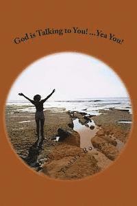 Tammy Roberts - God is Talking to You! Yea You!, Häftad