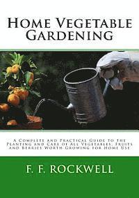 F. F. Rockwell - Home Vegetable Gardening, Häftad. Tillgänglighet: Lägg i varukorg