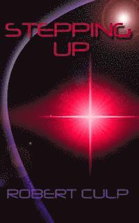 Robert Culp - Stepping Up, Häftad. Tillgänglighet: Lägg i varukorg