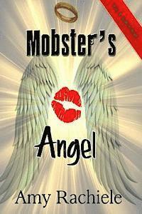 Amy Rachiele, Kimberly Korioth - Mobster's Angel, Häftad