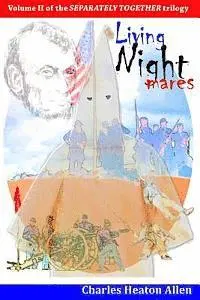 Living Nightmares: A Trilogy of the American Civil War, Häftad. Tillgänglighet: Lägg i varukorg