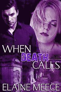Elaine Meece - When Death Calls, Häftad. Tillgänglighet: Lägg i varukorg