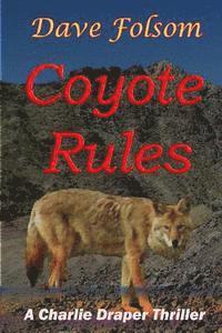 Dave Folsom - Coyote Rules, Häftad. Tillgänglighet: Lägg i varukorg