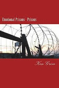 Ken Gross - Emotional Prisons - Prisons, Häftad. Tillgänglighet: Lägg i varukorg